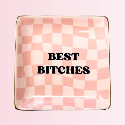 Best B*tches - Square Trinket Tray